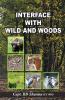 INTERFACE WITH WILD AND WOODS