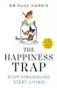 The Happiness Trap