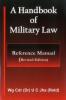 A Handbook of Military Law - Reference Manual