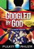 Googled By God