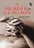 A Murder in Gurgaon