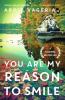 You are My Reason to Smile