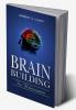 Brain Building for Achievement