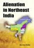 Alienation in Northeast India