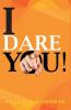 I Dare You