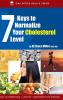7 Keys To Normalize Your Cholestrol Level