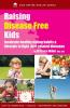 Raising Disease Free Kids [Paperback] [Jan 01 2001] Dr. Bruce Miller