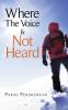 Where the voice is not heard