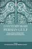 Contemporary Persian Gulf Essays in Honour of Gulshan Dietl Prakash Chandra Jain and Grijesh Pant
