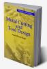 Metal Cutting and Tool Design