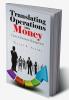 Translating Operations into Money