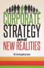 Corporate Strategy And New Realities