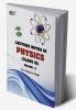 Lecture Notes in PHYSICS Class (XI) Vol-II