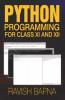 Python Programming For Class Xi And Xii