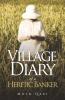 Village Diary Of A Heretic Banker