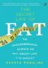 The Secret Life Of Fat The Groundbreaking Science On Why Weight Loss Is So Difficult