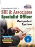 Comprehensive Guide to SBI (Associates) Specialist Officer  Computer/ Systems (IT) Exam