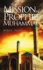The Mission Of Prophet Muhammad