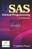 Sas Clinical Programming: In 18 Easy Steps
