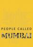 People Called Mumbai
