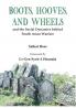 Boot Hooves and Wheels - And the Social Dynamics behind South Asian Warfare
