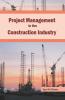 Project Management in the Construction Industry
