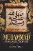 Muhammad:Man And Prophet