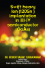 Swift heavy Ion (120Sn )  implantation in III-IV semiconductor (GaAs).