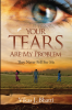 Your Tears Are My Problem:They Never Fell For Me