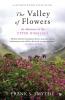 The Valley of Flowers: An Adventure in the Upper Himalaya