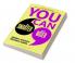 You Can