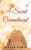A SECRET COMMITMENT