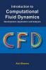 Introduction to Computational Fluid Dynamics