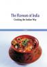 The Flavours of India- Cooking the Indian Way