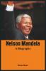 Nelson Mandela - A Biography