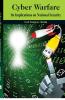 Cyber Warfare- Its Implications on National Security
