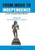 From Indus to Independence - A Trek Through Indian History (Vol III The Disintegration of Empires)