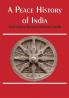 A Peace History of India : From Ashoka Maurya to Mahatma Gandhi