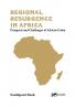 Regional Resurgence in Africa: Prospects and Challenges of African Union