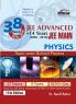 38 Years IIT-JEE Advanced + 14 yrs JEE Main Topic-wise Solved Paper PHYSICS 11th Edition