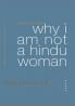 Why I am not a Hindu Woman: a personal story