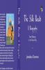 Silk Road: A Biography: From Prehistory To The Present Day