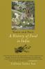 Feast And Fasts: A History Of Food In India