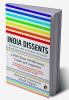INDIA DISSENTS 3000 YEARS OF DIFFERENCE DOUBT AND ARGUMENT