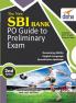 The New SBI Bank PO Guide to Preliminary Exam with 2015 Solved Paper  2nd Edition