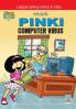 Pinki Computer Virus