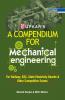 A Compendium For Mechanical Engineering (For Railway SSCState Electricity Boards & Other Competitive Exam.)