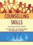 COUNSELLING SKILLS