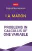 Problems in Calculus of one Variable