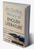 An Outline History of English Literature